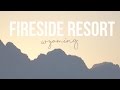 Fireside Resort in Wilson, Wyoming - a Drivin&#39; &amp; Vibin&#39; Travel Vlog
