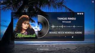 Tangis Rindu - Mirnawati   lirik