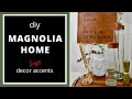 diy MAGNOLIA HOME Joanna Gaines inspired home decor accents