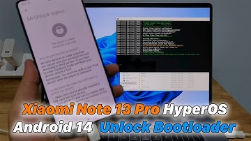Hoe de bootloader van XIAOMI NOTE 13 Pro HyperOS - Android 14 te ontgrendelen
