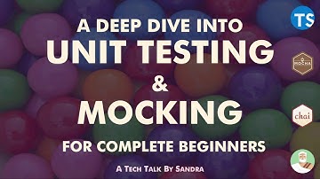 Unit Testing and Mocking for Beginners
