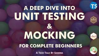Unit Testing and Mocking for Beginners