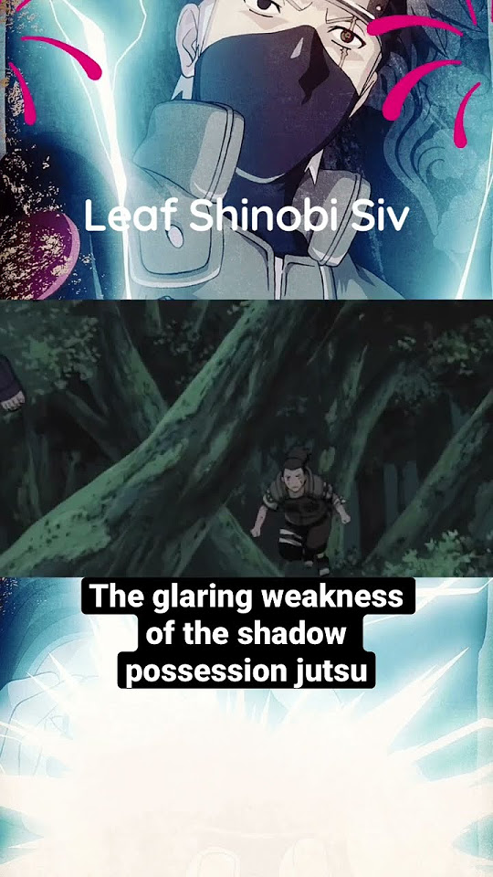 The weakness of the shadow possession jutsu shorts naruto YouTube