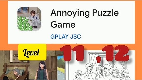 Annoying puzzle game walkthrough level 11 & 12