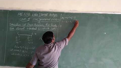 Shape function derivation of linear bar Element ( Natural co ordinates)