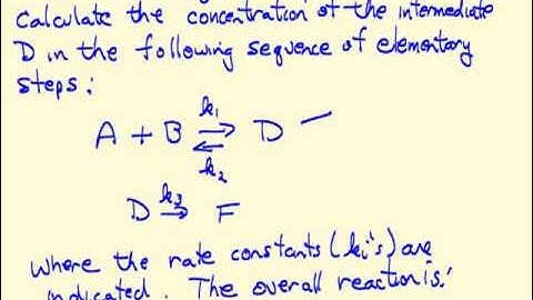 Using Steady-State Approximation to Determine Rate Expressions