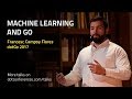 dotGo 2017 - Francesc Campoy Flores - Machine Learning and Go