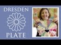 Dresden Plate Tutorial - Quilting Made Easy!