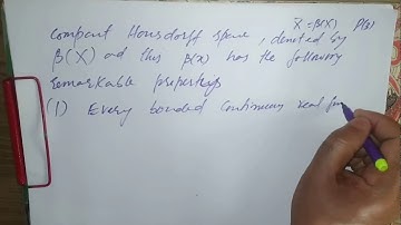 Lecture 7.1 The Stone-Cech Compactification Theorem