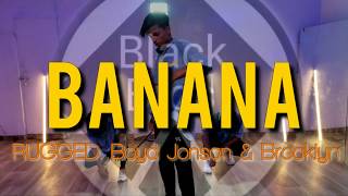 RUGGED, boyd Janson \& Brooklyn - Banana || #R3DONE #kinjaz #Melvintimtim || Black  Bros Choreography