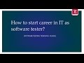 أغنية How To Start Career in IT as Software Tester