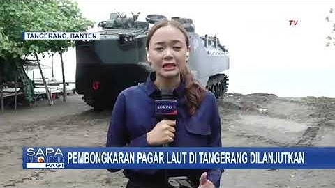 Bongkar Pagar Laut Tangerang, TNI AL Terjunkan 3 Unit Tank Amfibi | PAGAR LAUT