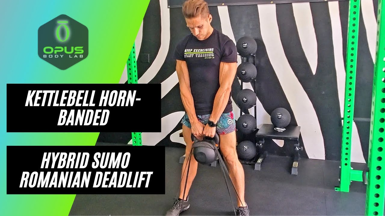 Kettlebell HornBanded Hybrid Sumo Romanian Deadlift YouTube