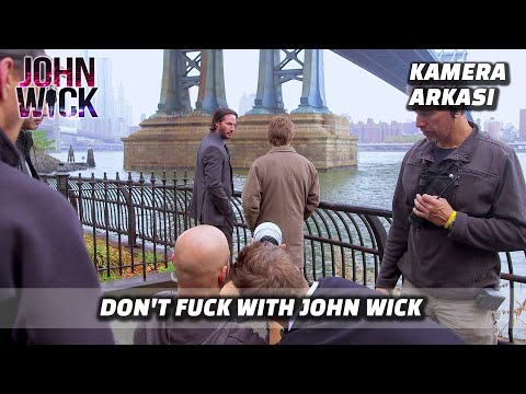 John Wick - Kamera Arkası | Behind The Scenes - Don't Fuck With John Wick [1080p]