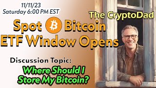 CryptoDad's Bitcoin ETF Insights & Self-Custody Secrets | Live Q&A screenshot 1