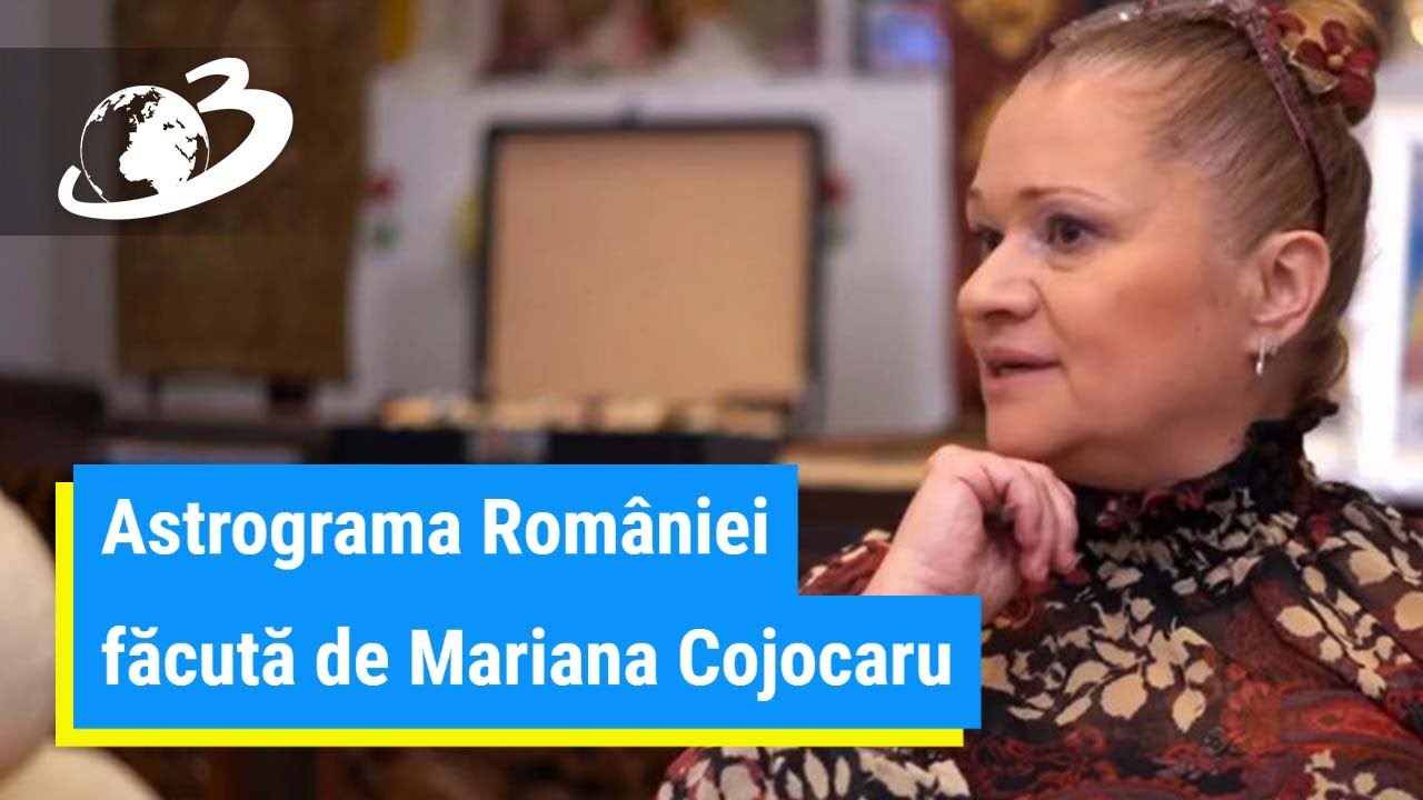 Astrograma României făcută de Mariana Cojocaru. Când se termină pandemia,  tensiuni sociale, scumpiri - YouTube