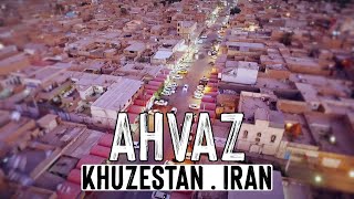Ahvaz 2021 - IRAN | اهواز زیبا