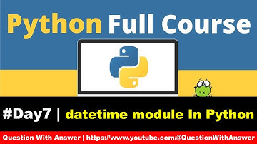 Datetime module in Python | Python Tutorial | #day7 #python #python3 #pythontutorial #programming