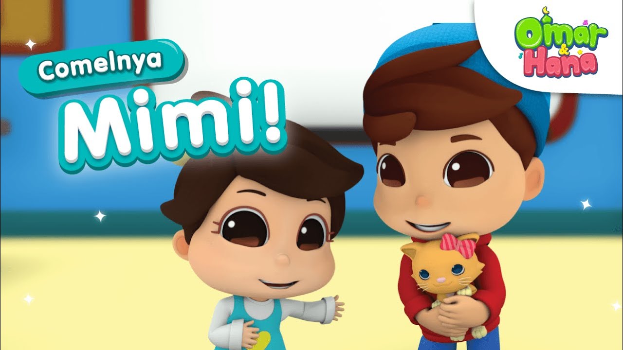 Comelnya Mimi 🐾😻🙀| Omar & Hana | Lagu dan Kisah Kanak kanak Islami 👧👦