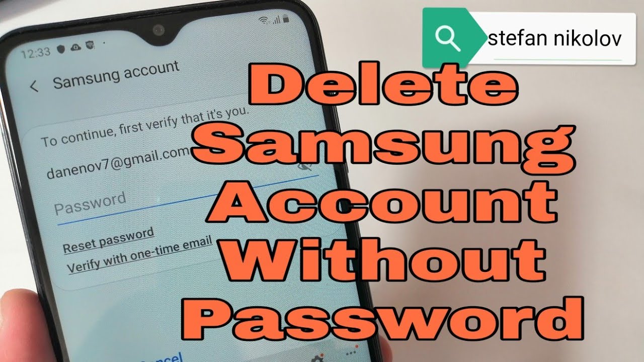 How Do I Permanently Delete My Samsung Account Without Password