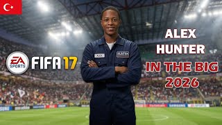 YAŞLI KALORİFERCİ GENÇLİĞİNİ HATIRLIYOR! _ FIFA 17 ALEX HUNTER MODU ama yıl 2026...
