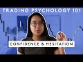 How To Trade With Confidence | Trading Psychology