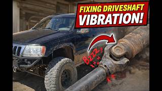 Fixing Driveshaft Vibration on My WJ Grand Cherokee