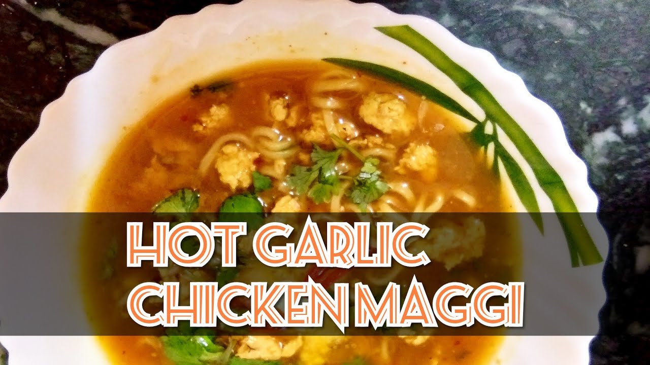 || Hot garlic chicken maggi || Restaurant style recipe || 5 minutes