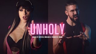 Unholy - @samsmith with @kimpetras  | Metal Version by Crystal Emiliani & Francis D. Mary