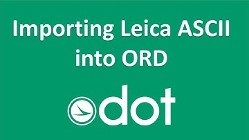 OHDOT Leica ASCII Import for ORD