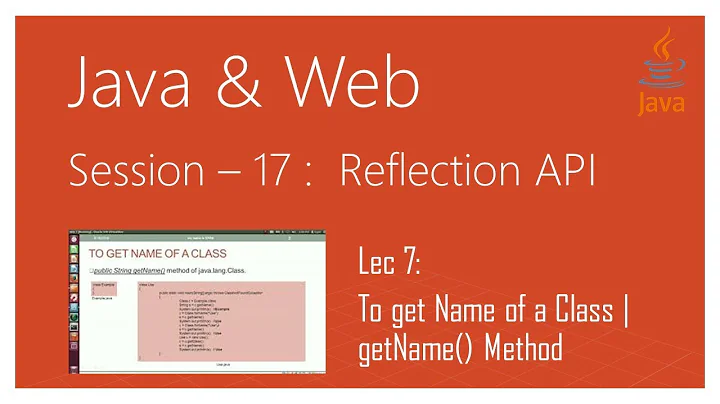 Reflection API in Java | #7 | To get Name of a Class | getName() Method in java