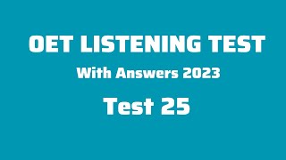 OET Listening Test With Answers 2023| Test 25