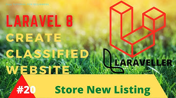How to Make Classified  Website with Laravel 8 - #20 Store New Listing