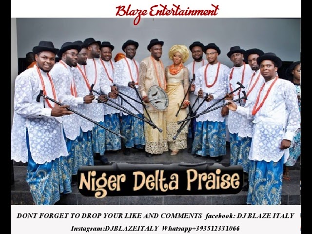 NIGER_DELTA_PRAISES (DJ BLAZE) .mp3 class=