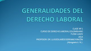 Tutoría Nº 1: Generalidades del derecho laboral colombiano