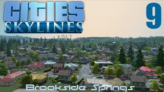 Cities: Skylines Brookside Springs EP9: The Other Side