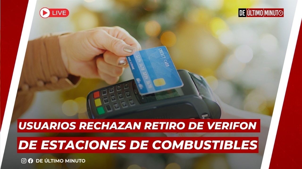 USUARIOS RECHAZAN RETIRO DE VERIFON DE ESTACIONES DE COMBUSTIBLES