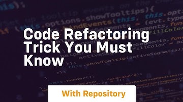 Code refactoring trick you must know