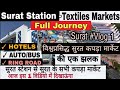SURAT # VLOG_1 |All Surat Textiles Markets Visit In 1 Video Full Information About Hotels,Auto,Buses