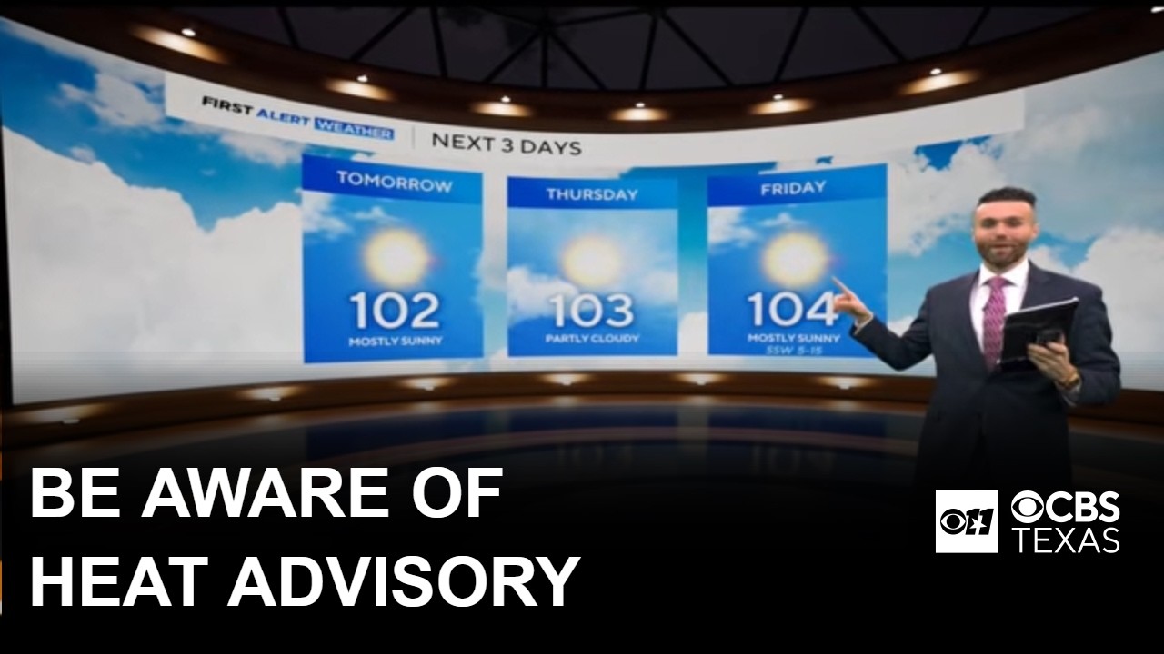 Temperatures to remain in the 100s throughout the week; heat advisory in effect