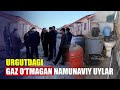 Urgutdagi namunaviy uylarga nega gaz oʼtkazilmay qoldi?