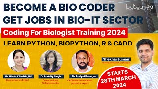 Become a Bio Coder | Get Jobs in BIO-IT | Coding For Biologist Training | Learn Biopython, R & CADD