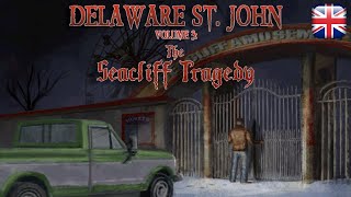 Delaware St. John: The Seacliff Tragedy - English Longplay - No Commentary