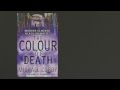Discover the Colour of Death...