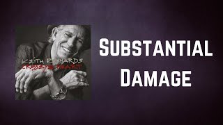 Keith Richards - Substantial Damage (Lyrics)
