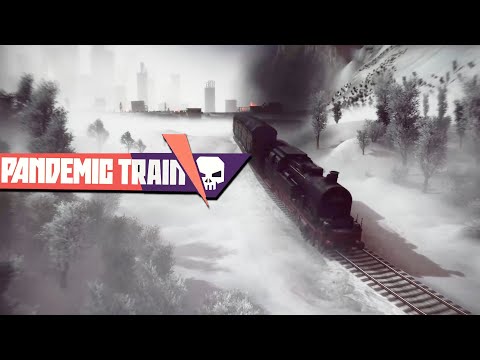 This Game is SNOWPIERCER and This War Of Mine During a WWII Zombie Apocolypse | Pandemic Train