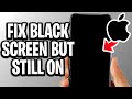 Fix iPhone Black Screen But Still On - Step By Step