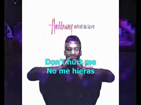 What Is Love De Haddaway, Subtítulos En Inglés Y Español.