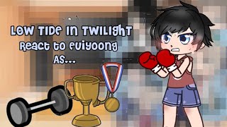 LOW TIDE IN TWILIGHT REACT TO EUIYOONG AS… {WIP} :D REUPLOAD