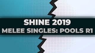 Shine 2019 - Melee Singles: Pools R1 w/ Hungrybox, ChuDat, MikeHaze & more | Day 2